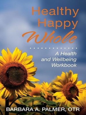 cover image of Healthy. Happy. Whole.